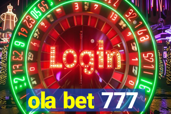 ola bet 777